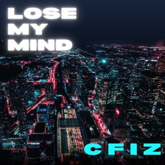 Lose My Mind