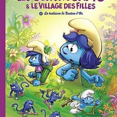 TÉLÉCHARGER Les Schtroumpfs et le Village des Filles - tome 2 - La trahison de Bouton d'Or (French