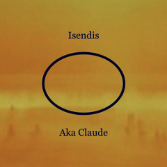 Isendis aka Claude - Mix - 01