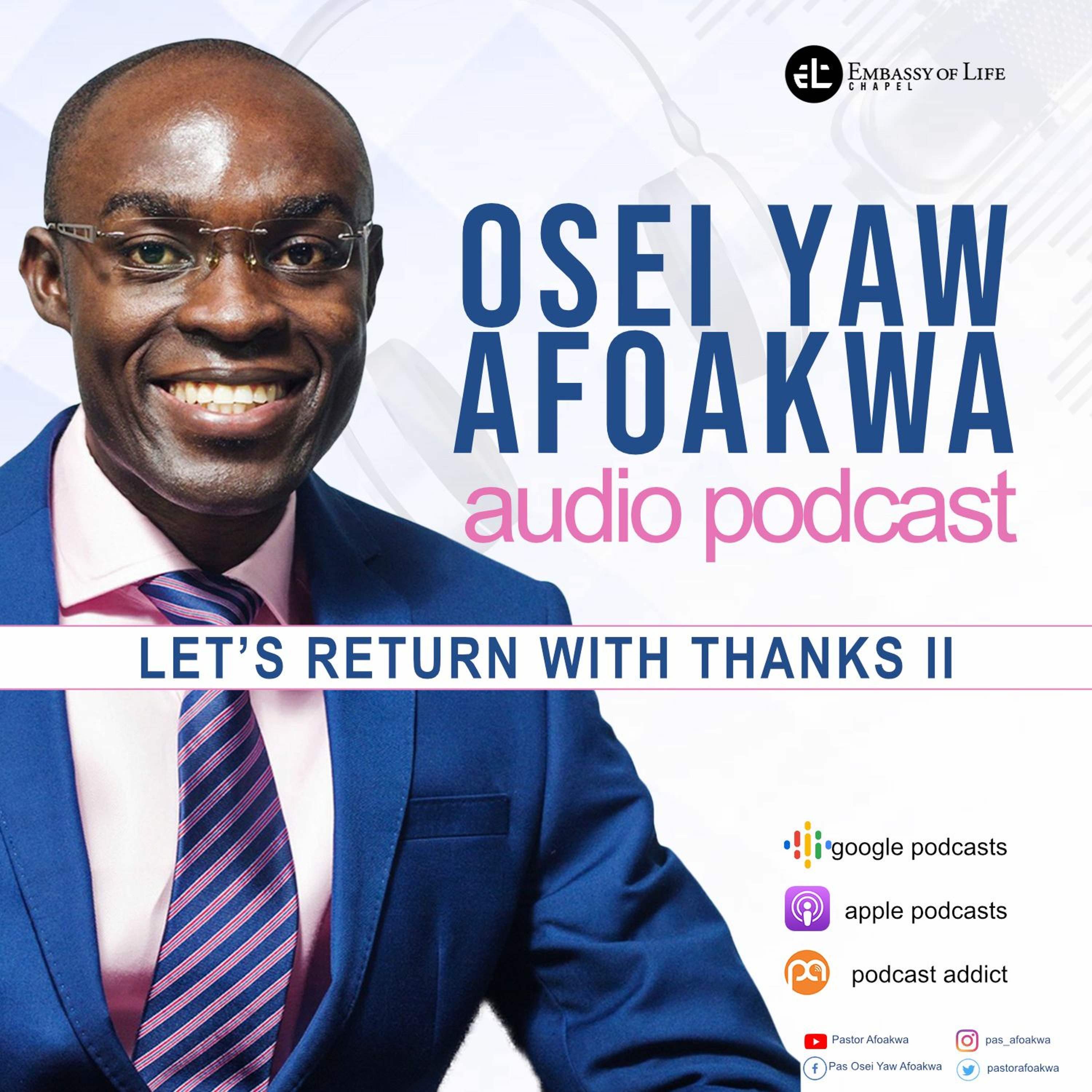 Paul Osei Yaw Afoakwa Audio Podcast