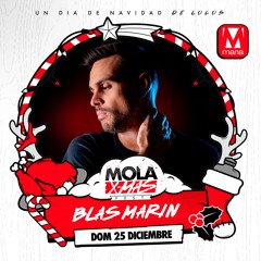 BLAS MARIN @ MOLA DARK X-MAS FEST