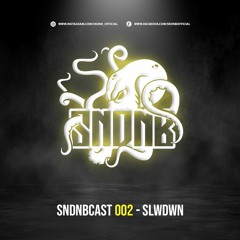 SNDNBCAST 002 - SLWDWN