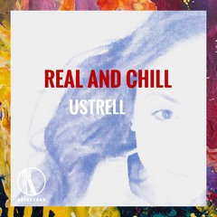 PREMIERE: Ustrell — Real And Chill (Original Mix) [3-4-1 Cuts]
