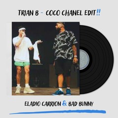Trian B - Coco Chanel Edit (FREE DOWNLOAD)