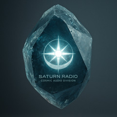 Driving Saturn @ Saturn Radio - Cosmic Audio Division #01