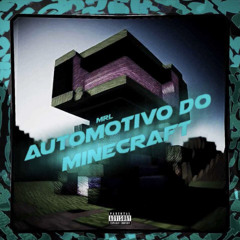 Automotivo Do Minecraft 1.0 - MRL