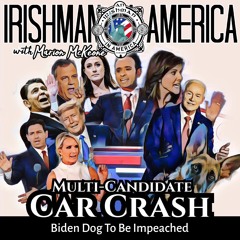 Irishman In America - GOP Multi-Candidate Car Crash