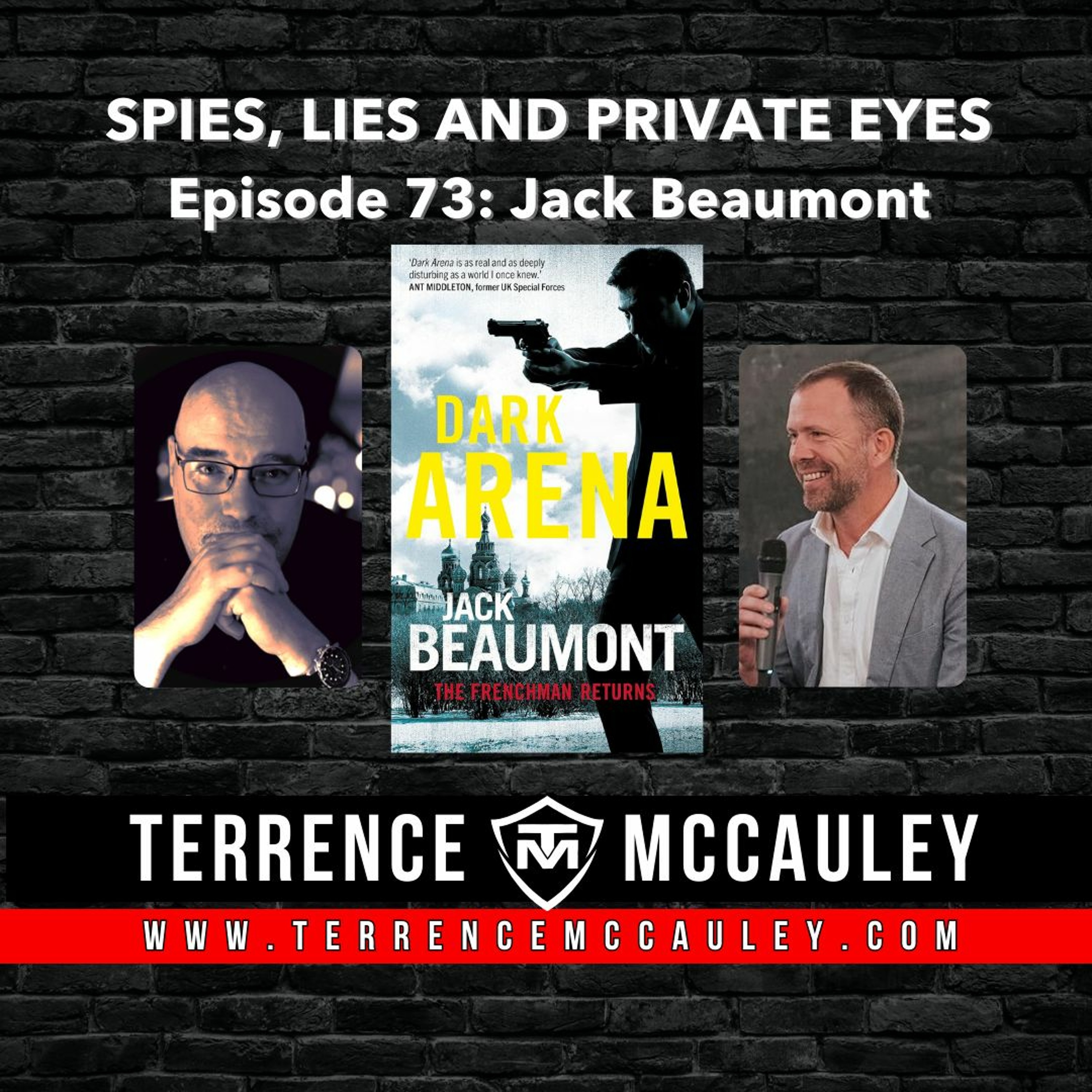 Jack Beaumont, former DGSE operative, talks about life as a spy and his new thriller, DARK ARENA