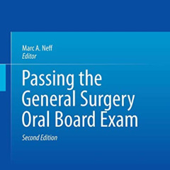 Get EBOOK 🖊️ Passing the General Surgery Oral Board Exam by  Marc A. Neff [EPUB KIND