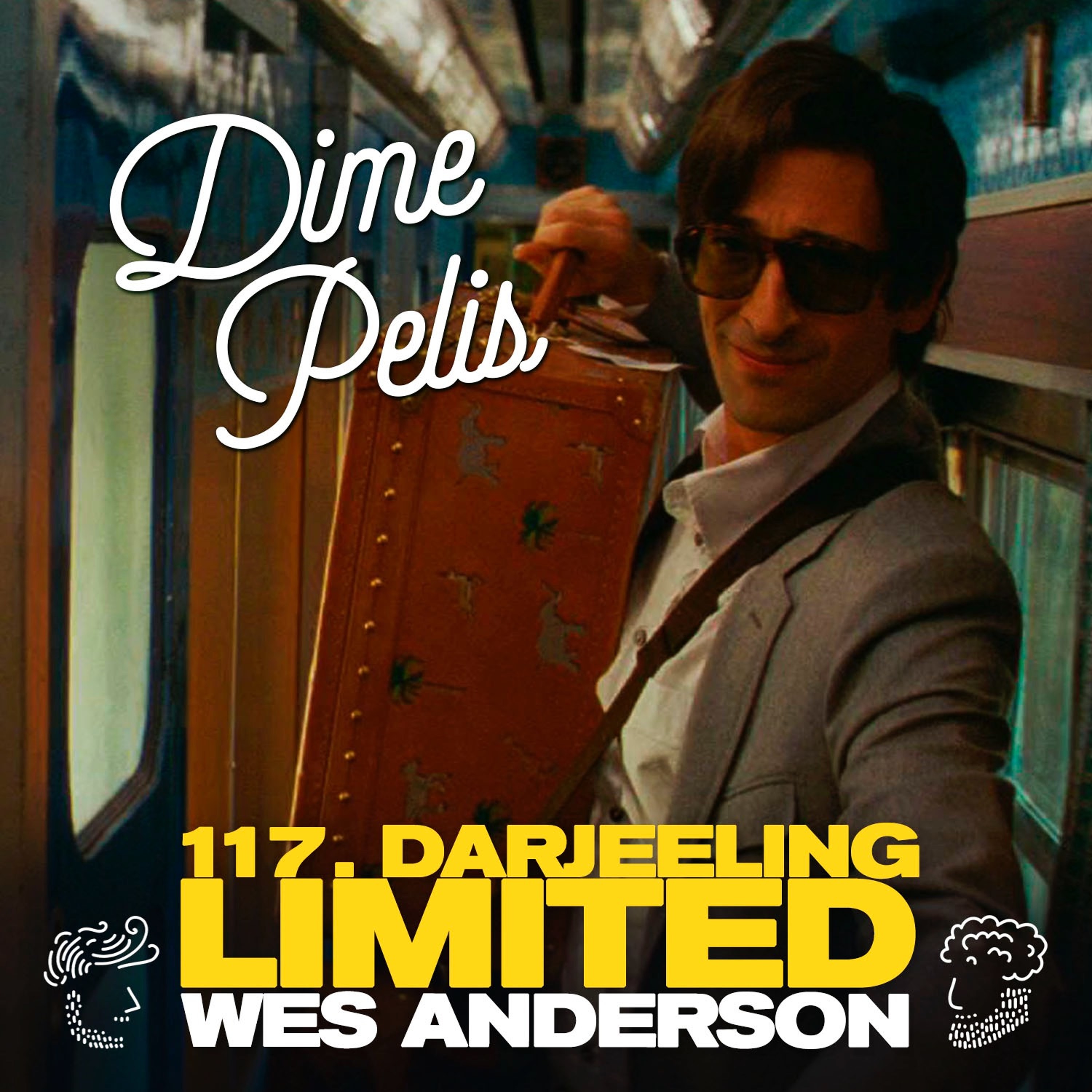Episodio 117. DARJEELING LIMITED de Wes Anderson