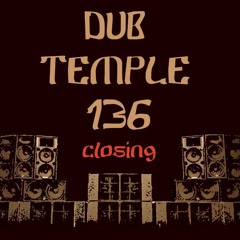 Ras Arieh - Dub Temple #136 closing