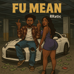 FU MEAN (Prod. ozi)
