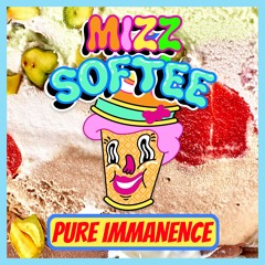MS 09 - Pure Immanence at Mizz Softee (Chillzone) 16 June 2023