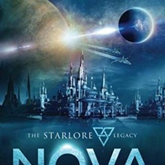 [Access] PDF EBOOK EPUB KINDLE Nova (The Starlore Legacy) by  Chuck Black,Chuck Black