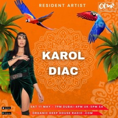 KAROL DIAC Resident Mix ODH-RADIO  (COLLABORATION WITH CEP)