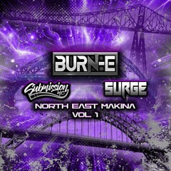 NORTHEAST MAKINA VOL 1 DJ BURN-E MC SUBMISSION MC SURGE