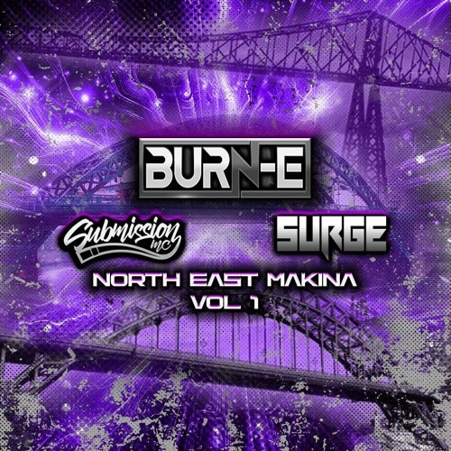 NORTHEAST MAKINA VOL 1 DJ BURN-E MC SUBMISSION MC SURGE
