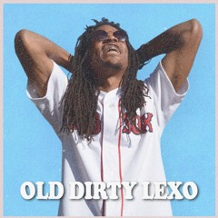 How Low Ft Old Dirty Lexo