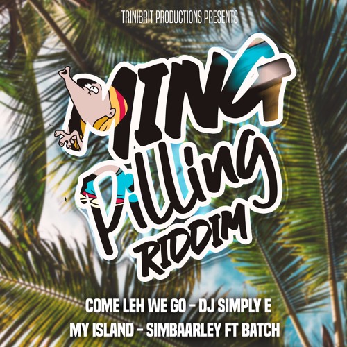 My Island (feat. Batch) (Ming Pilling Riddim)