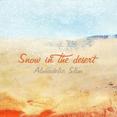 Snow In The Desert