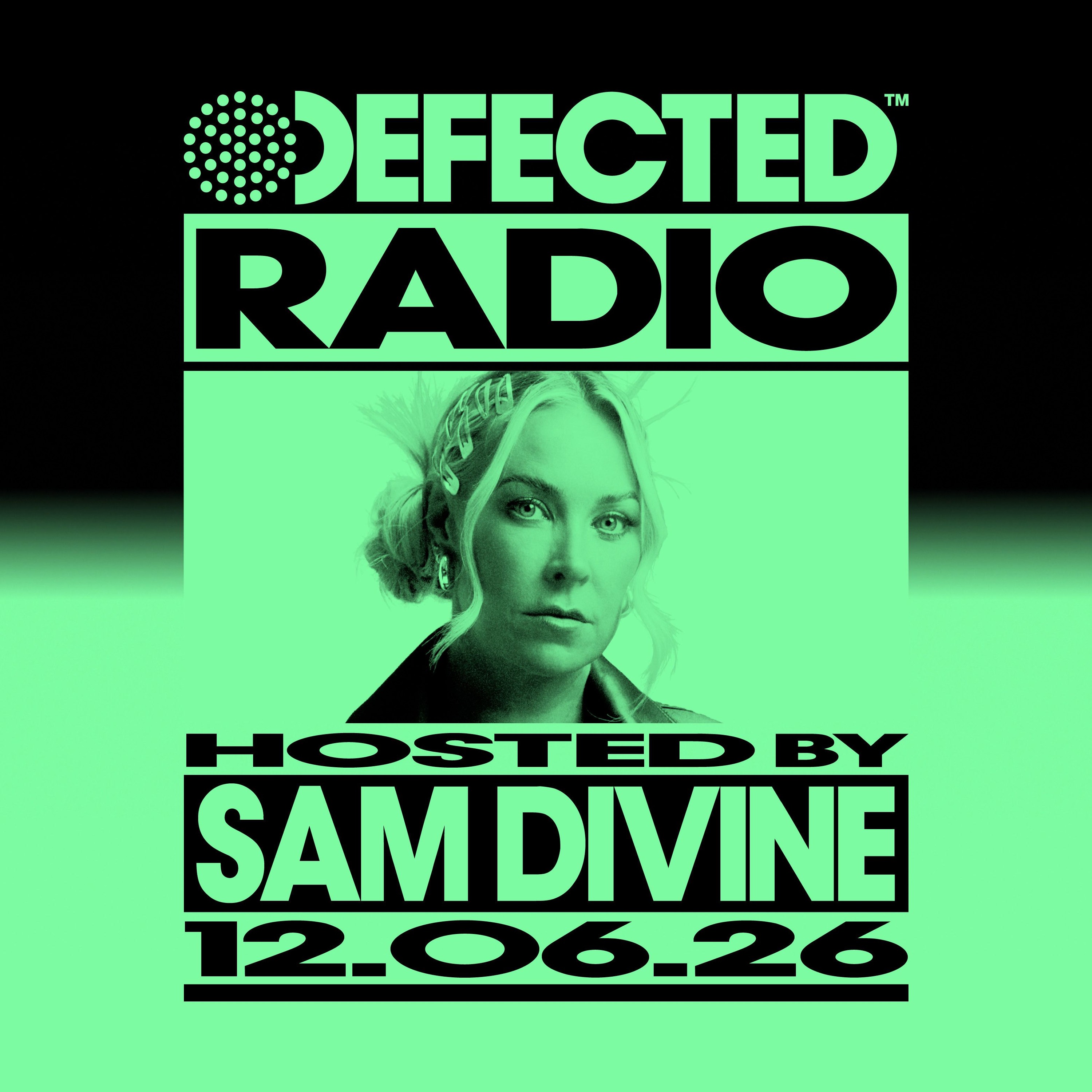 Defected Radio Show Hosted by Sam Divine 12.06.26 episode artwork