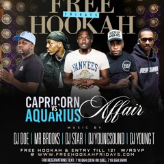DJ LUCKY CAPRICORN VS AQUARIUS AFFAIR (FREE HOOKAH FRIDAY) LIVE RECORDING - EARLY WARM UP PT.1