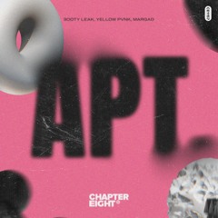 Booty Leak + Yellow Pvnk & Margad - APT. [ FREE DOWNLOAD ]