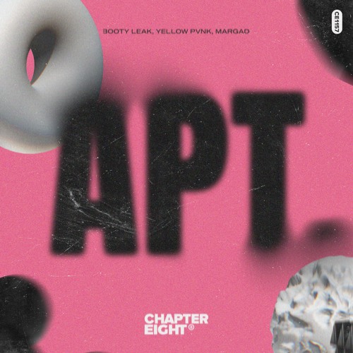 Booty Leak + Yellow Pvnk & Margad - APT. [ FREE DOWNLOAD ]