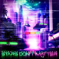 Stars Don't Matter