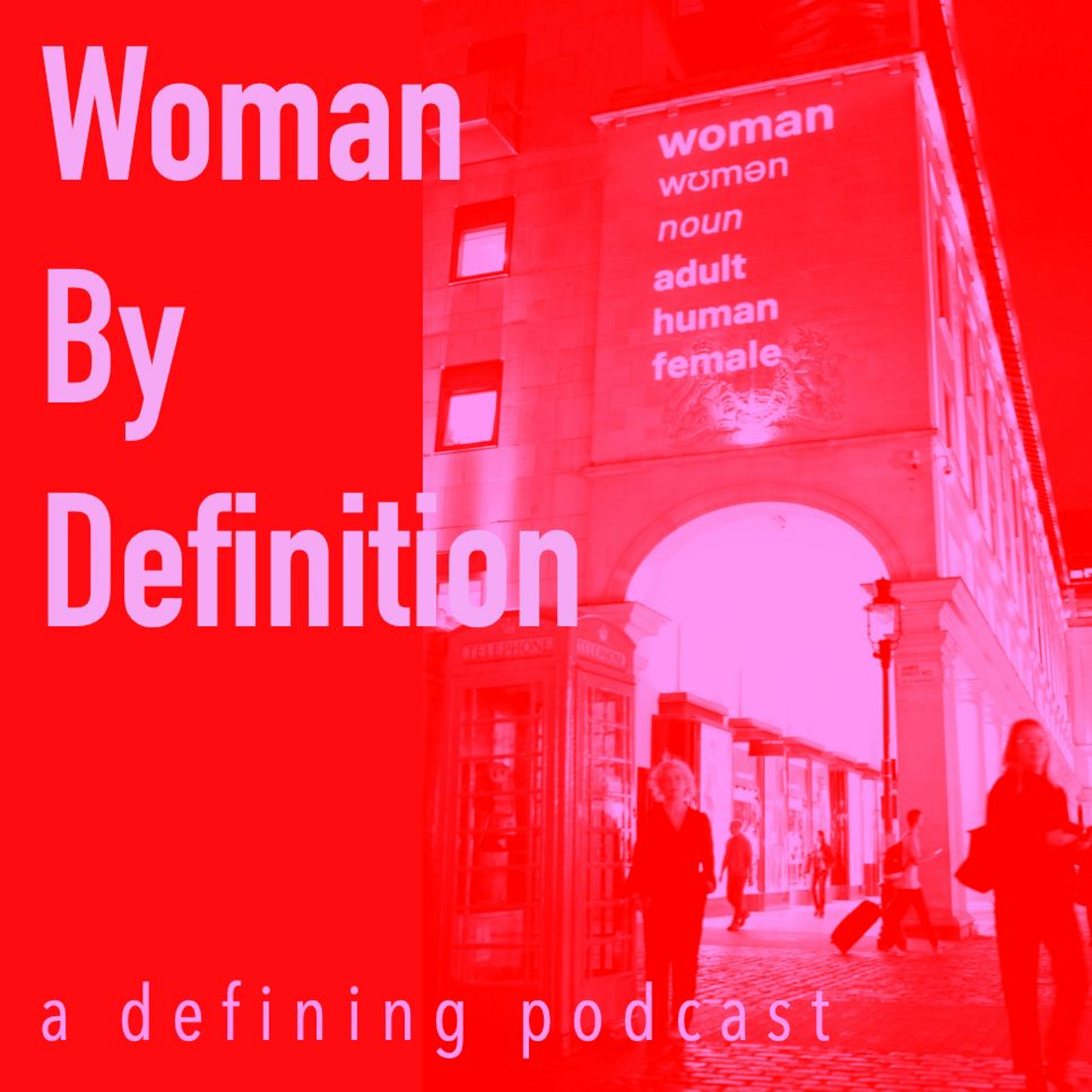 Woman By Definition