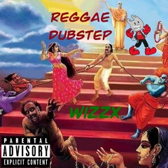 Wizzx - Reggae Dubstep ft. 4.5