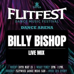 FLITFEST 2023 - Billy Bishop - Live Mix