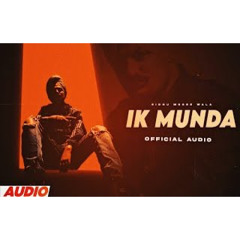 ik Munda -Sidhu moosewala (Raah warga)