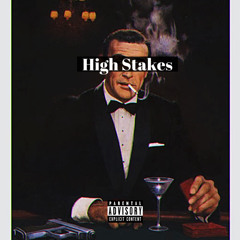 High Stakes Ft SONtRL (Prod.SONtRL