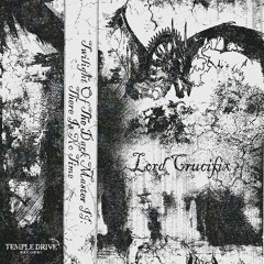 Lord Crucifix - Twilight Of The Dark Master II: There Is No Time