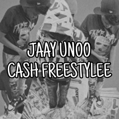 JAAY UNOO- Cash Freestyle