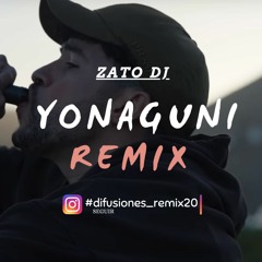 Yonaguni X Bad Bunny | Zato DJ x Los Mejores Remix