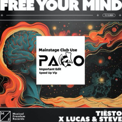 Free Your Mind (PACO VIP)