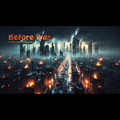 Before War