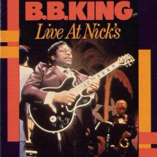 B.B. King ~ Better Not Look Down [Live At Nick's 1983]