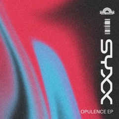 Syxx - Opulence EP [Showreel] BOKA064 - 6th June