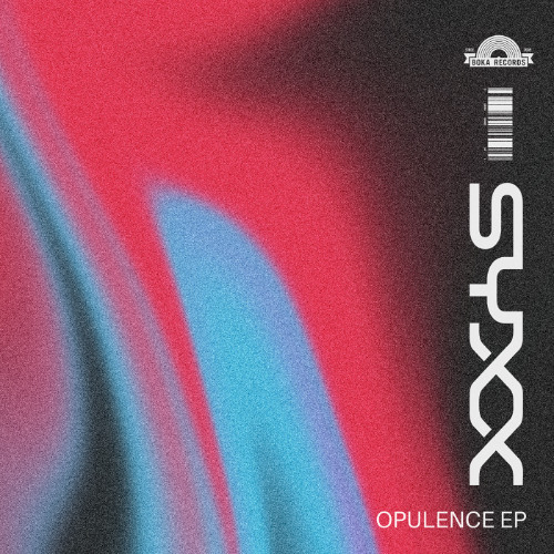 Syxx - Opulence EP [Showreel] BOKA064 - 6th June