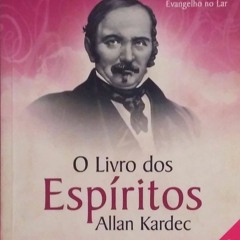 70 - (30-03-2022) - O Livro dos Espíritos - Capitulo 4 - Questões 73 - 74 - 75 (2)