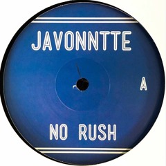 Javonntte - No Rush - Ten Lovers Music - TLP 001 - Snippets