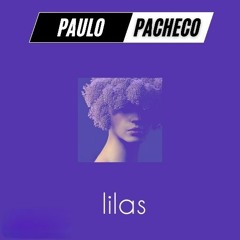 Djavan - Lilas (Pacheco Brazilian Remix)