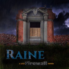 Raine - Firewall