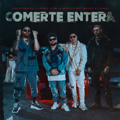 Comerte Entera (feat. Miky Woodz & Lyanno)