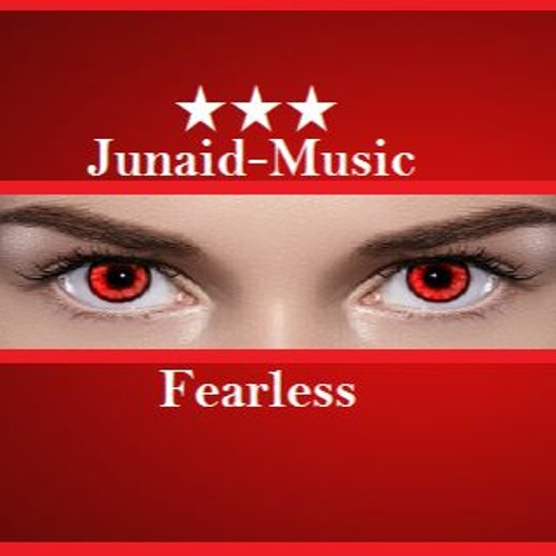 Junaid-Fearless[[★★★]]