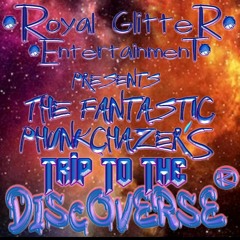 The Phunkchazer's Trip To The Discoverse -  Chapter Four: The Arrival - mixed by Mr.Tabbz