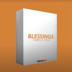 25 FREE Melody Loops [Blessings Sample Pack] By ProducerGrind